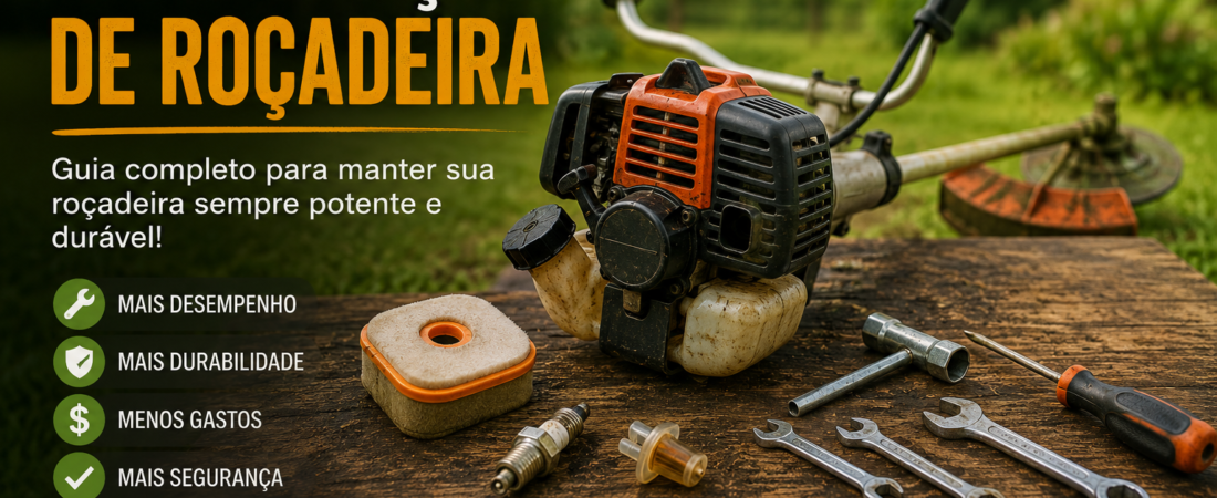 Troca de Peças da Roçadeira: Quando Fazer, Quais Peças Trocar e Como Evitar Prejuízos